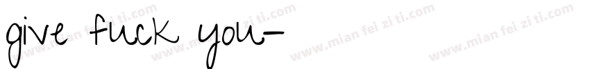 give fuck you字体转换